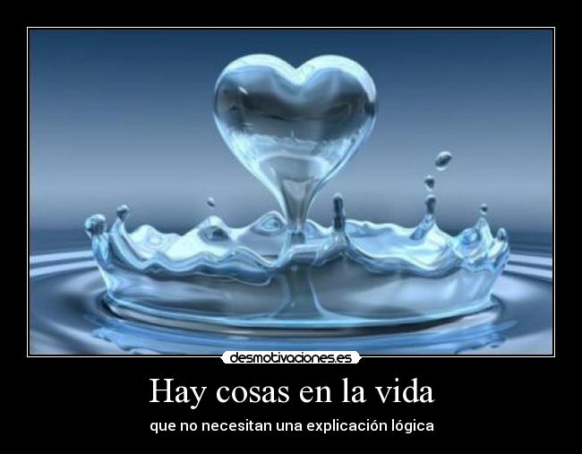 Hay cosas en la vida -