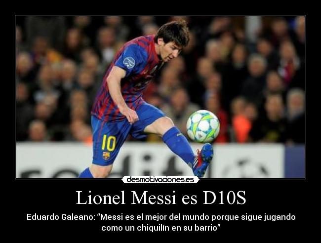 Lionel Messi es D10S - 