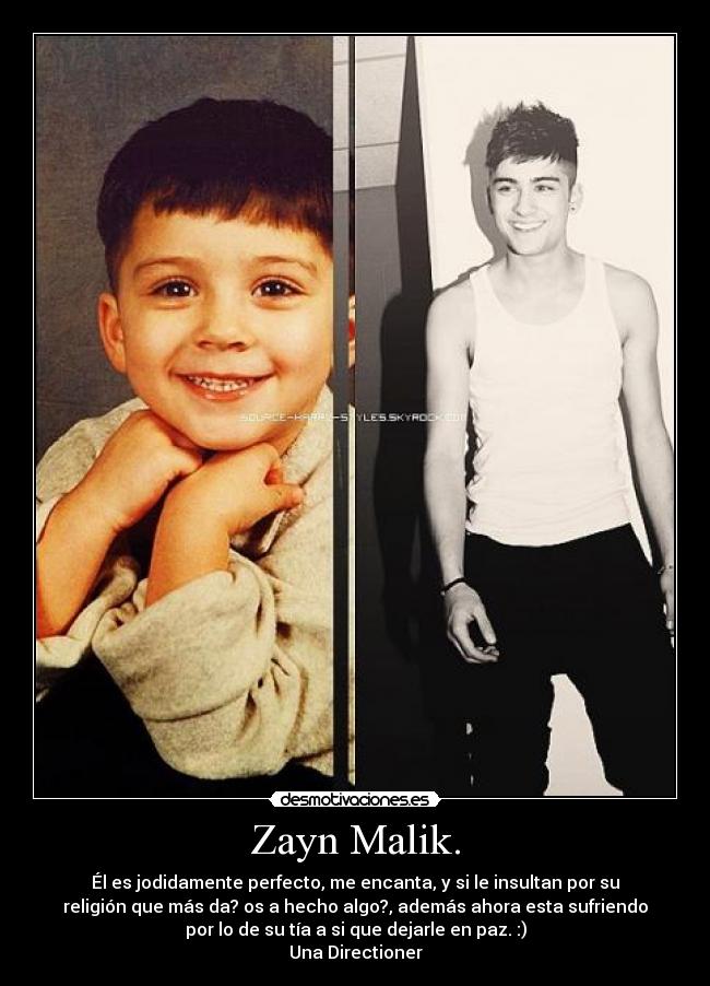 Zayn Malik. -
