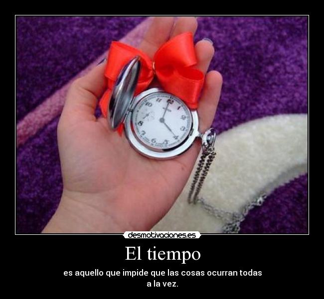 El tiempo -