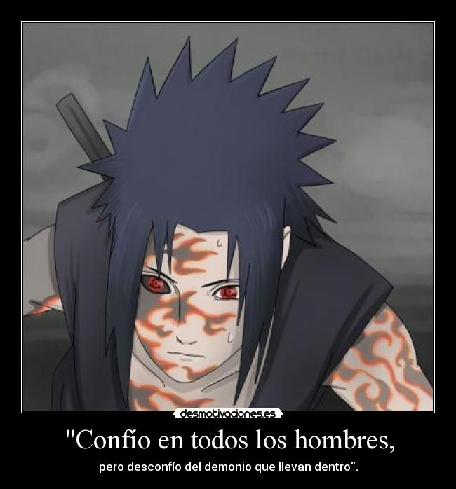 Confío en todos los hombres, - 