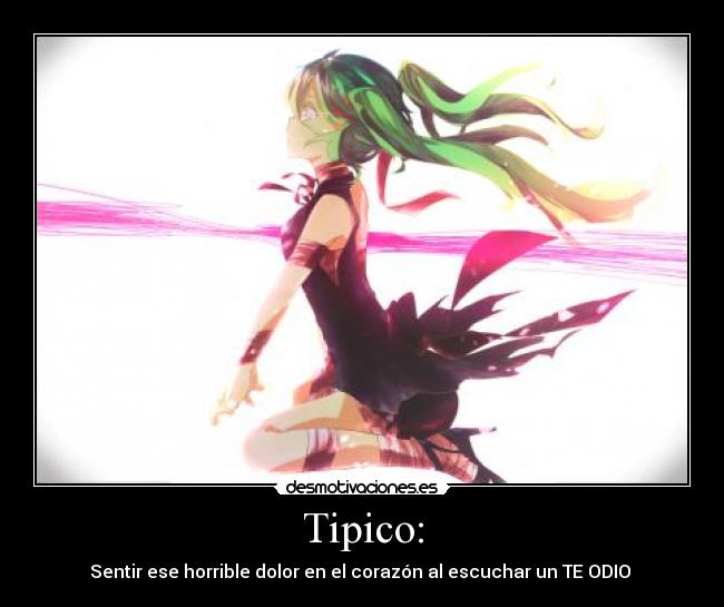 carteles tipico anime odio desmotivaciones