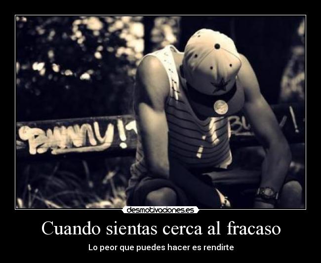 Cuando sientas cerca al fracaso - 