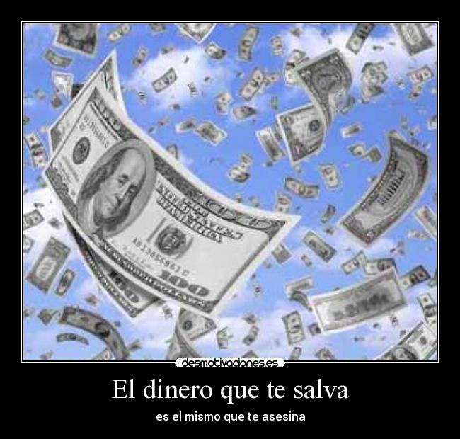 El dinero que te salva - 