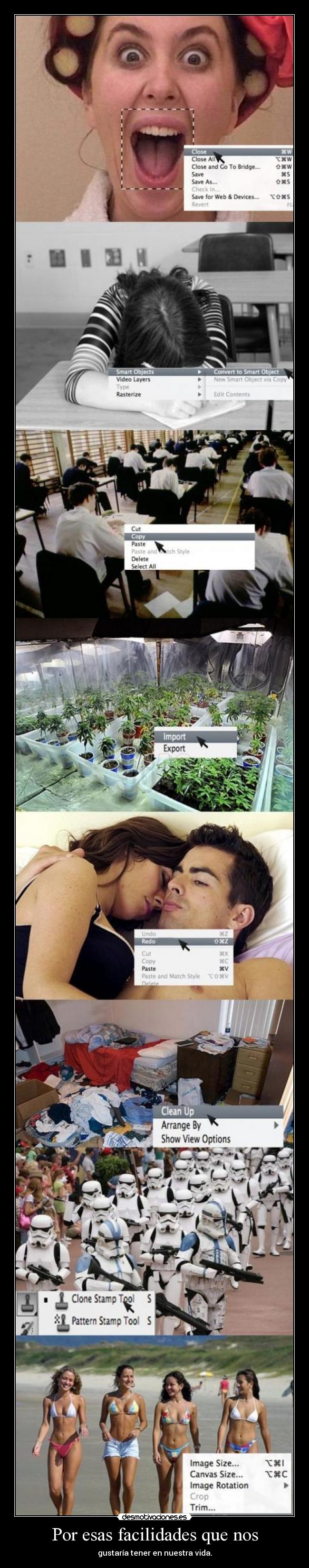 Por esas facilidades que nos -