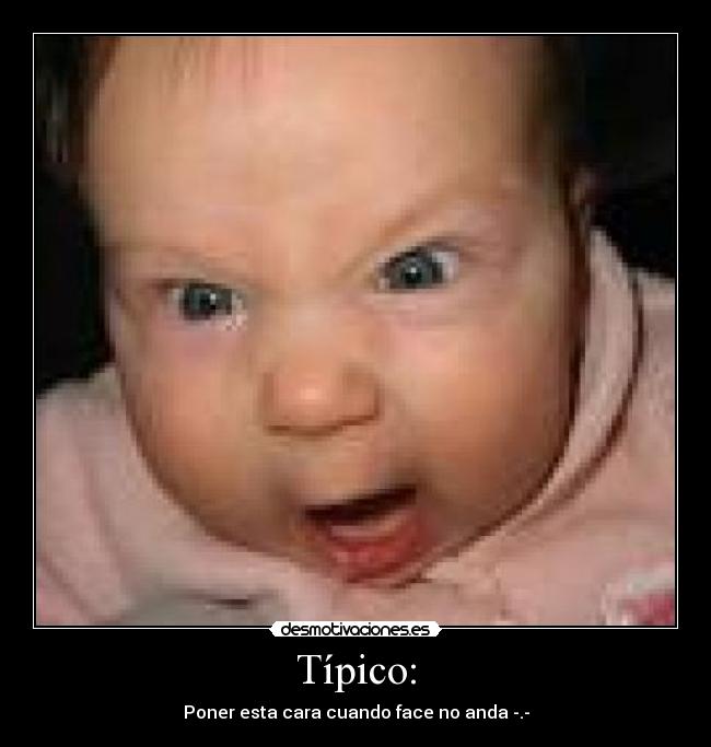 carteles face anda desmotivaciones