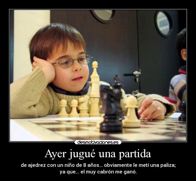 Ayer jugué una partida - 