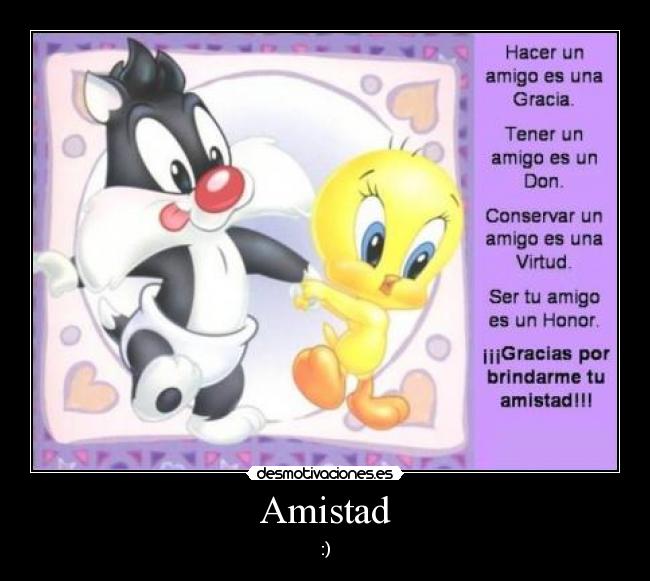 Amistad - :)