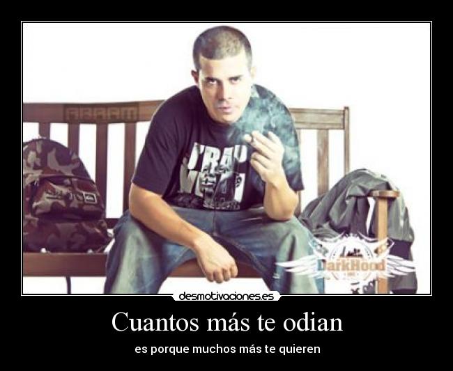 Cuantos más te odian - 
