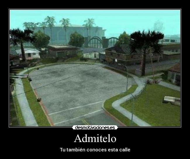 Admitelo - Tu también conoces esta calle