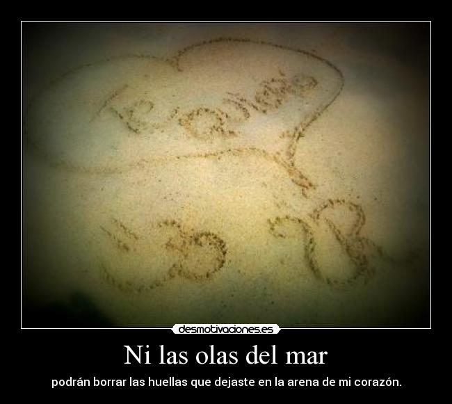 Ni las olas del mar - 