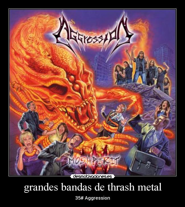 grandes bandas de thrash metal - 35# Aggression