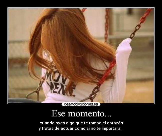 Ese momento... - 