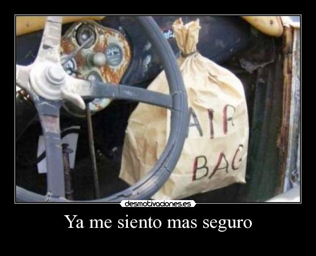 Ya me siento mas seguro - 