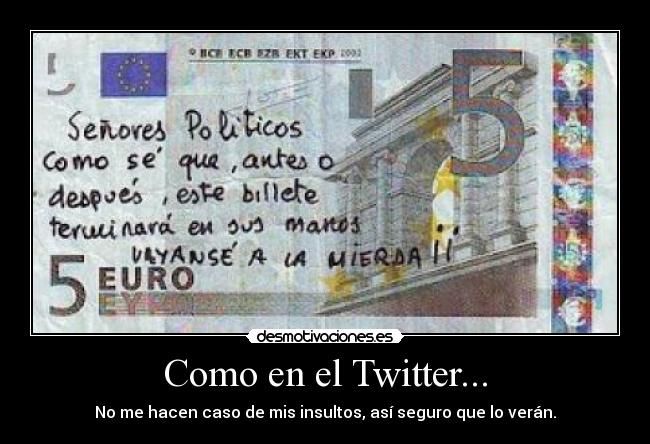 Como en el Twitter... -