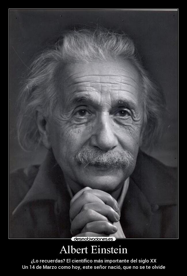 Albert Einstein -