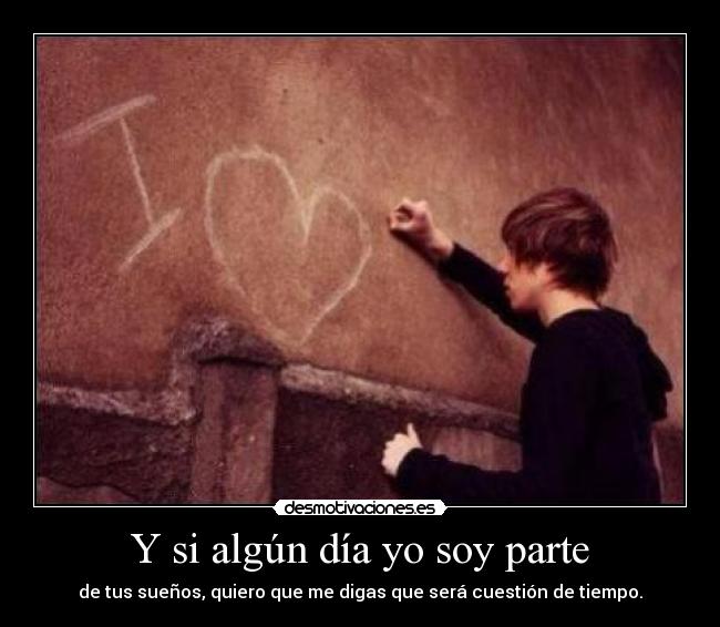 Y si algún día yo soy parte -