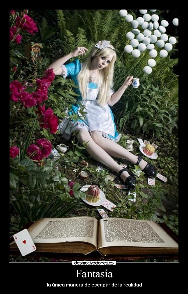 Fantasía - la única manera de escapar de la realidad