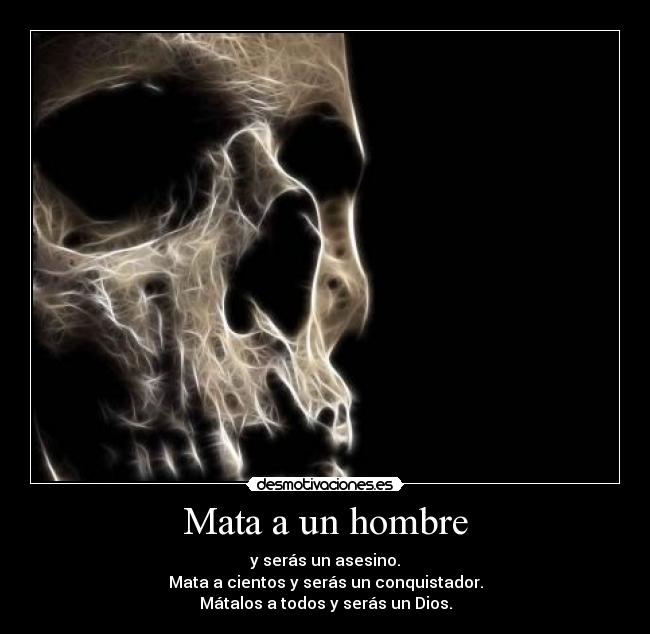 Mata a un hombre -