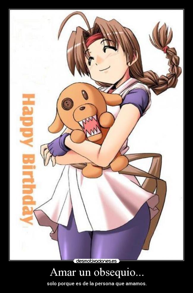 Amar un obsequio... -