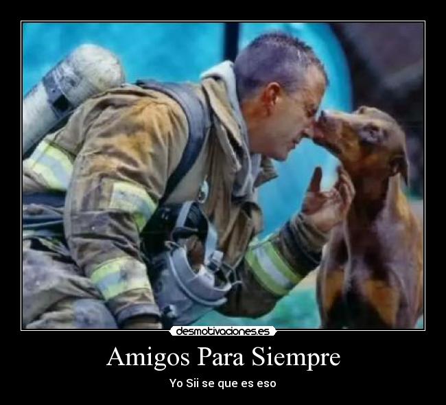 Amigos Para Siempre - Yo Sii se que es eso