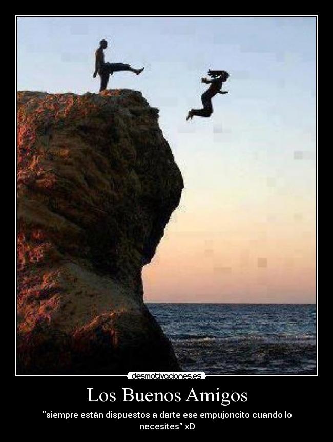 carteles amigos walterpk93 desmotivaciones