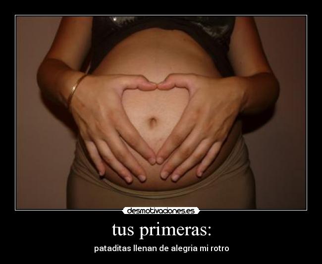 tus primeras: - 