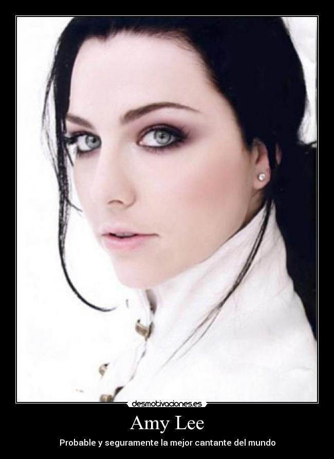 Amy Lee - Probable y seguramente la mejor cantante del mundo