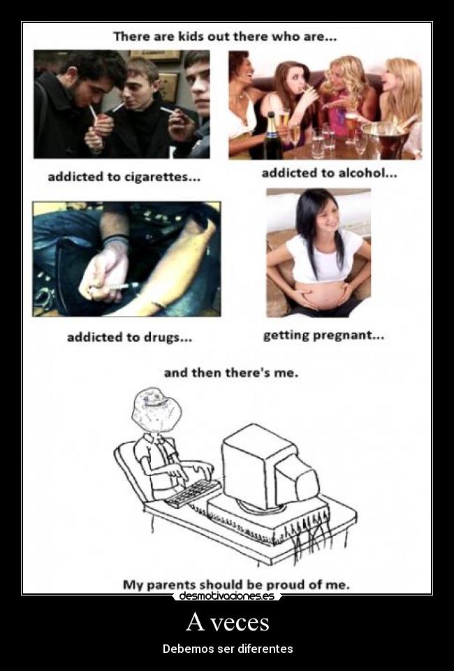 A veces - Debemos ser diferentes