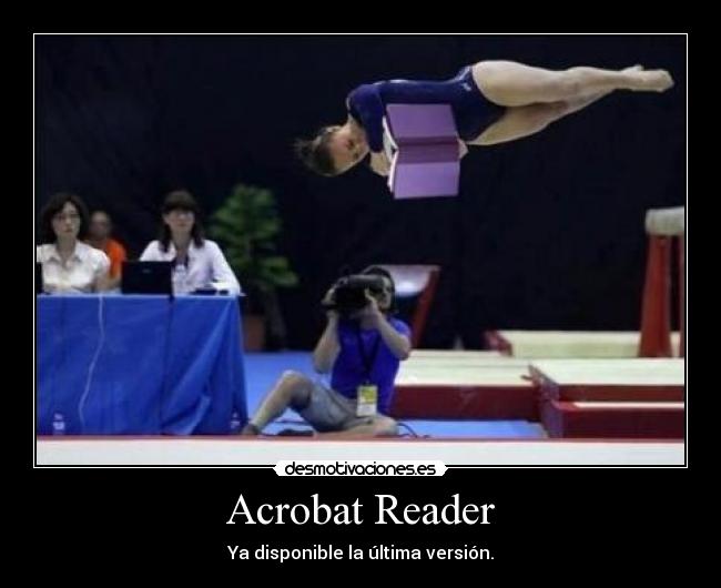 carteles acrobat reader desmotivaciones