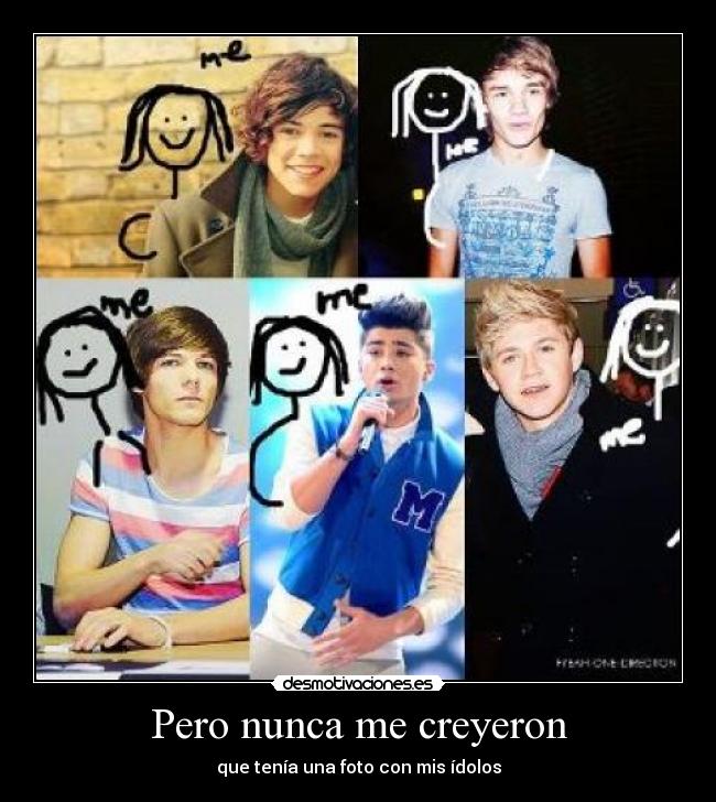 Pero nunca me creyeron -