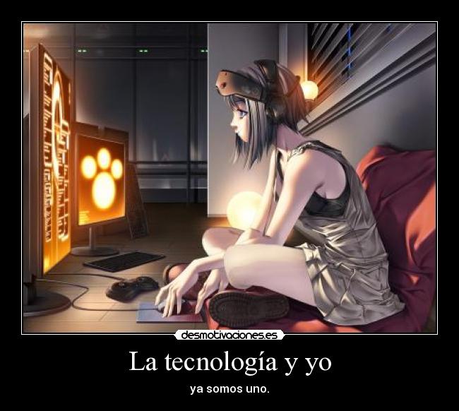 carteles anime computadora virtual tecnologia desmotivaciones