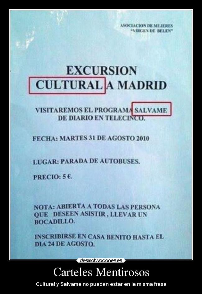Carteles Mentirosos - Cultural y Salvame no pueden estar en la misma frase