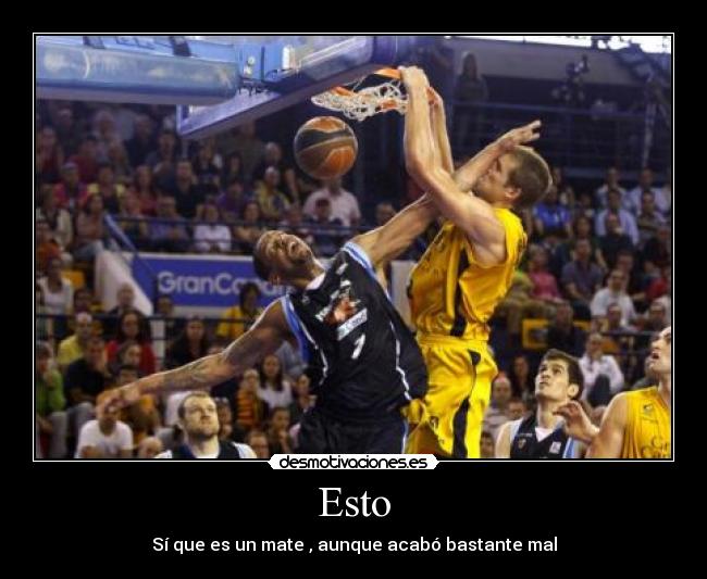 Esto - Sí que es un mate , aunque acabó bastante mal