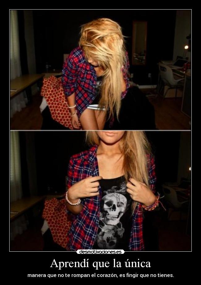 Aprendí que la única - 
