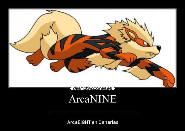 carteles arcanine desmotivaciones