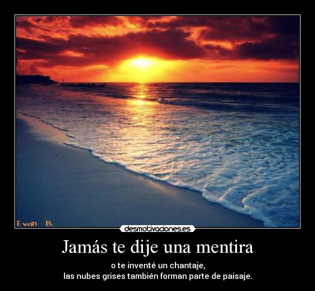 carteles mentira jamas desmotivaciones