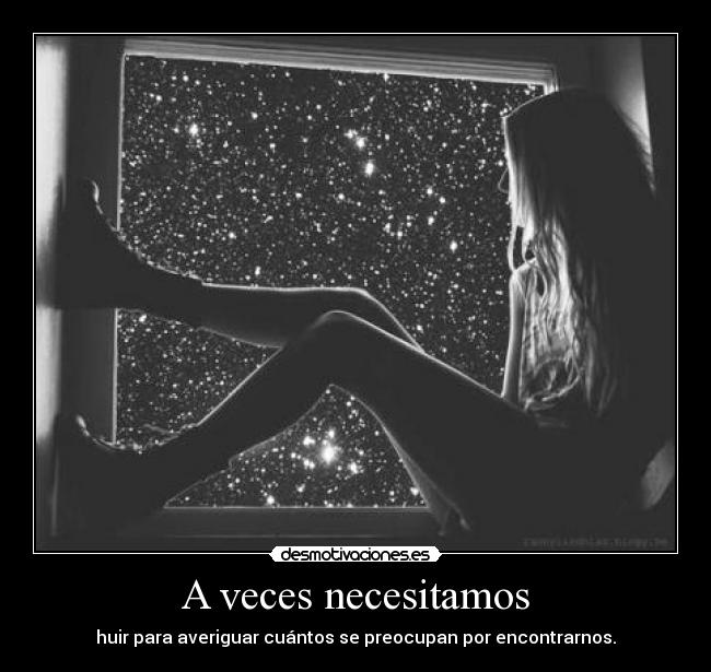 A veces necesitamos - 