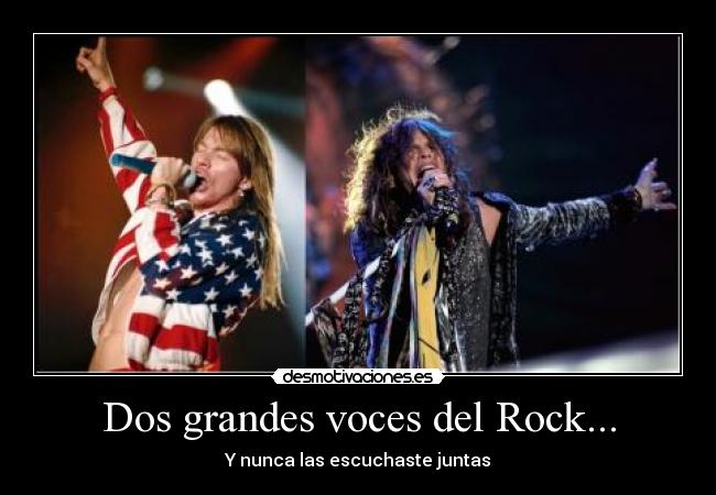 Dos grandes voces del Rock... - 