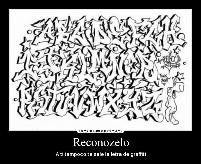 Reconozelo - A ti tampoco te sale la letra de graffiti