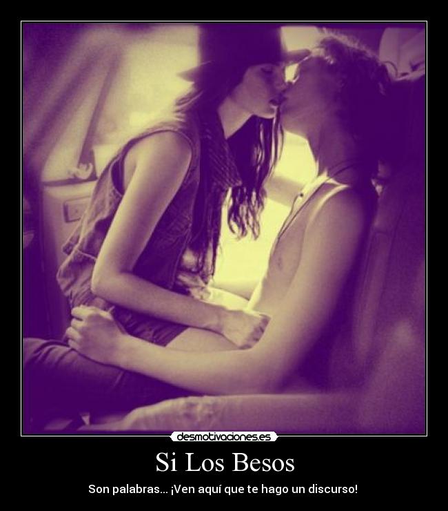 Si Los Besos -