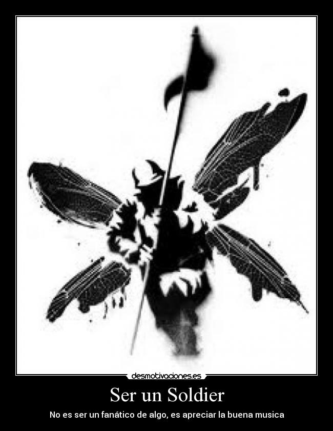 Ser un Soldier - 