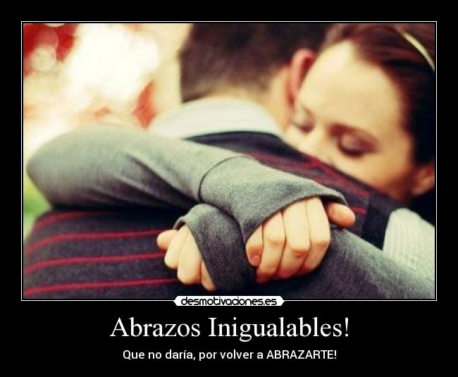 carteles abrazos luchii desmotivaciones