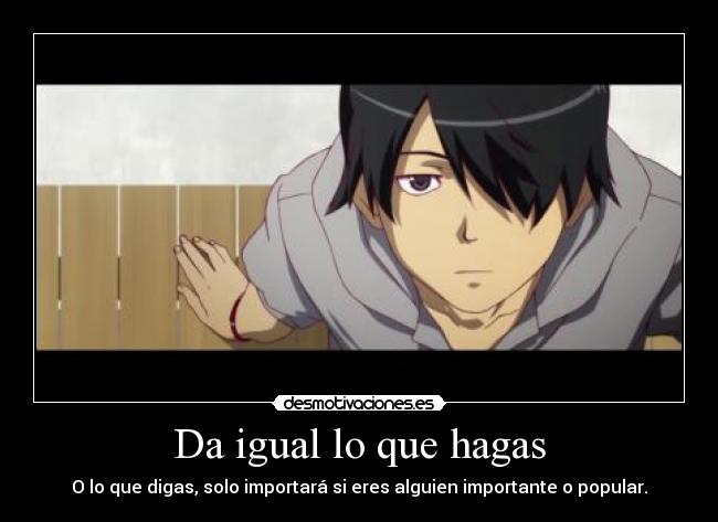 Da igual lo que hagas - 