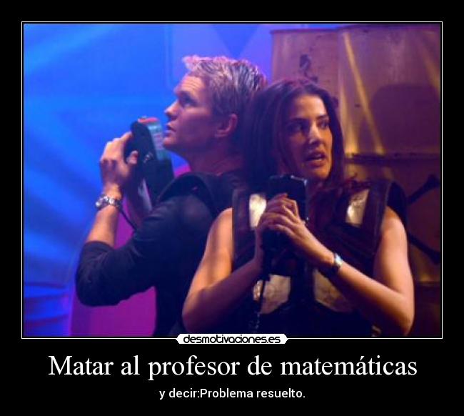 Matar al profesor de matemáticas -