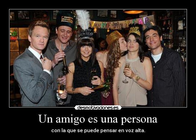 Un amigo es una persona -