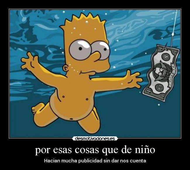 por esas cosas que de niño -