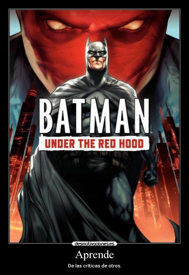 Aprende - De las críticas de otros.