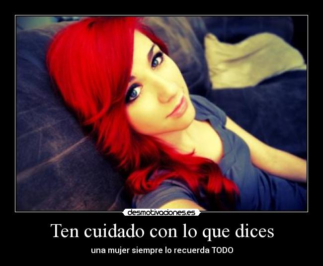 Ten cuidado con lo que dices - 