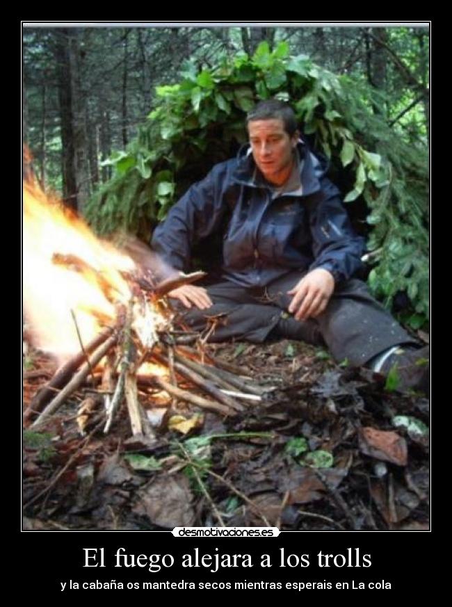 El fuego alejara a los trolls - 